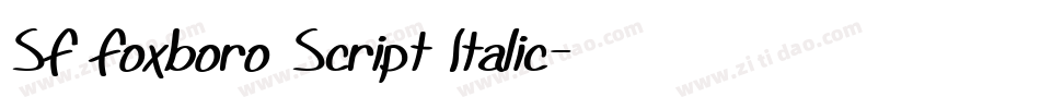 SF Foxboro Script Italic字体转换